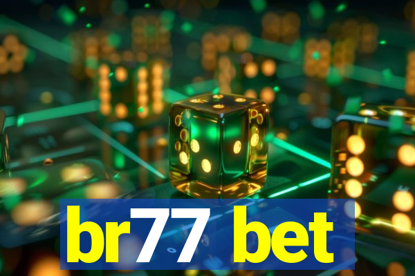 br77 bet