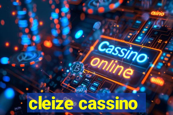 cleize cassino