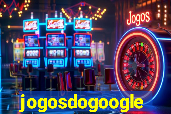 jogosdogoogle