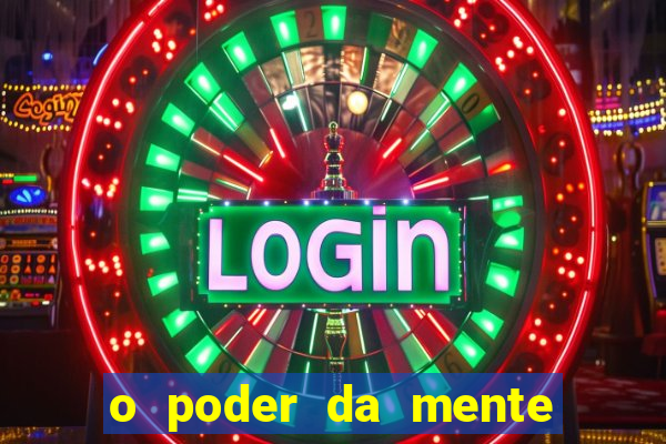 o poder da mente para ganhar na loteria