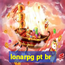 lonarpg pt br