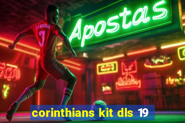 corinthians kit dls 19