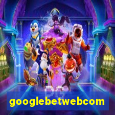 googlebetwebcom